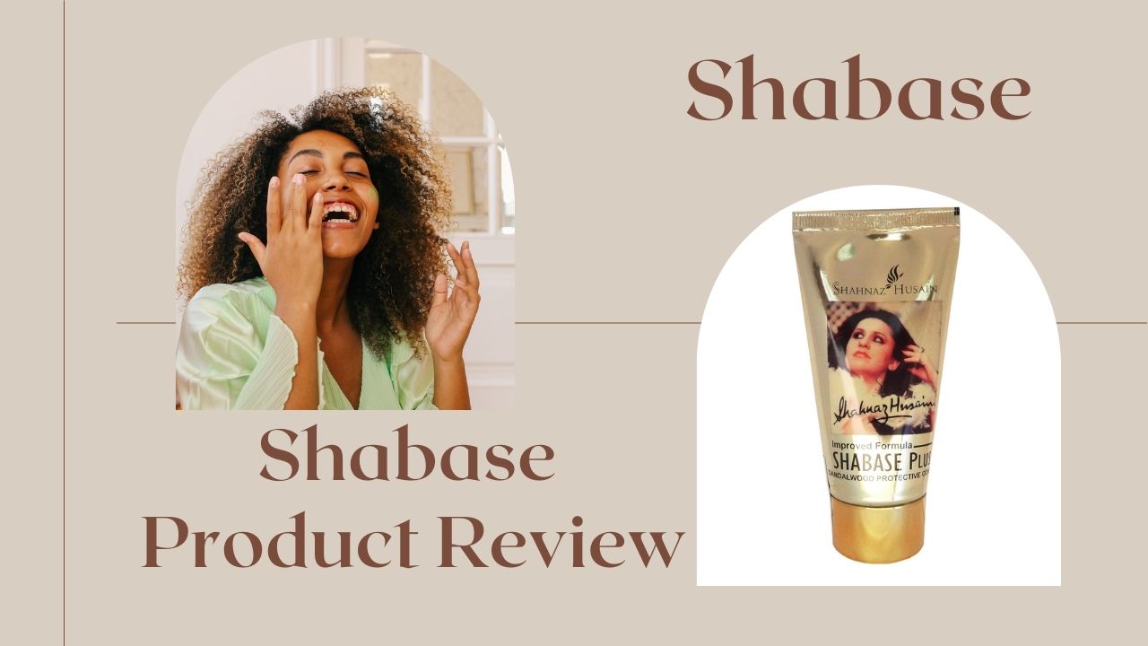 Shabase Cream Review